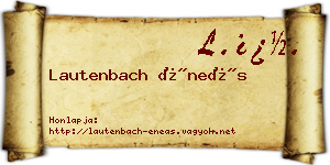 Lautenbach Éneás névjegykártya